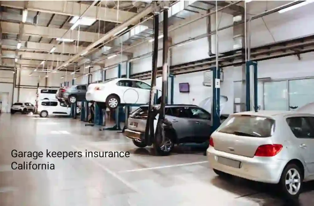 Garage keepers insurance California 